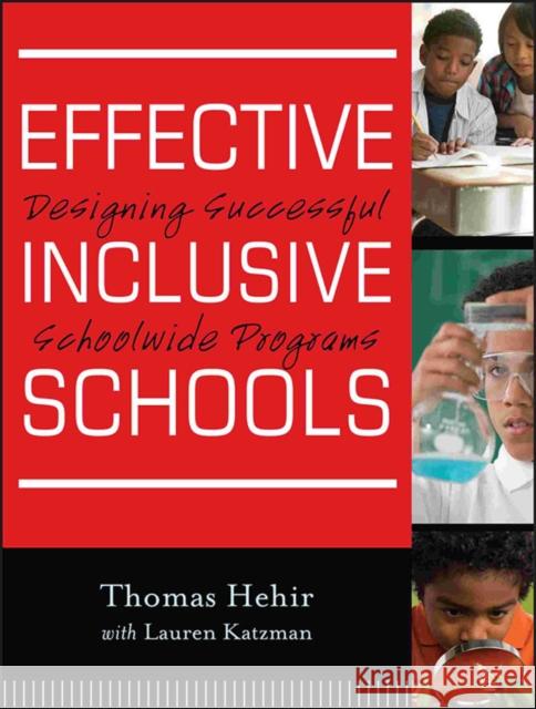 Effective Inclusive Schools Hehir, Thomas 9780470880142 0