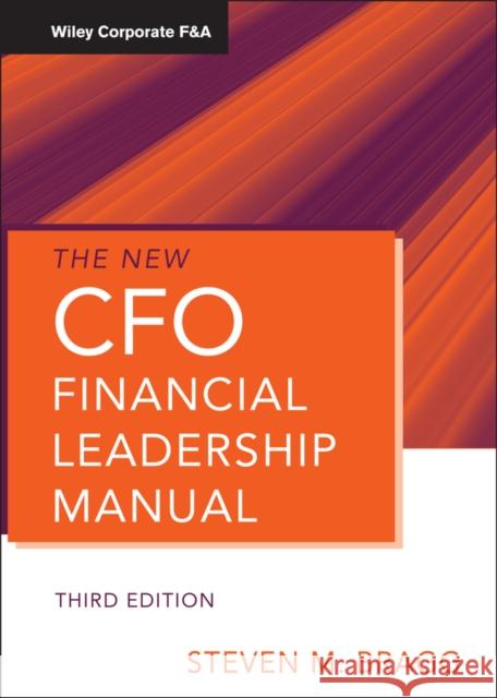 The New CFO Financial Leadership Manual Steven M. Bragg   9780470882566 