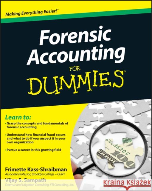 Forensic Accounting For Dummies Vijay S. Sampath 9780470889282