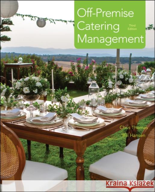 Off-Premise Catering Management Chris Thomas 9780470889718 John Wiley & Sons