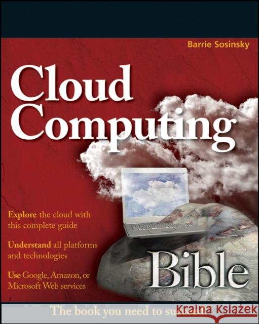 Cloud Computing Bible Barrie Sosinsky 9780470903568 0