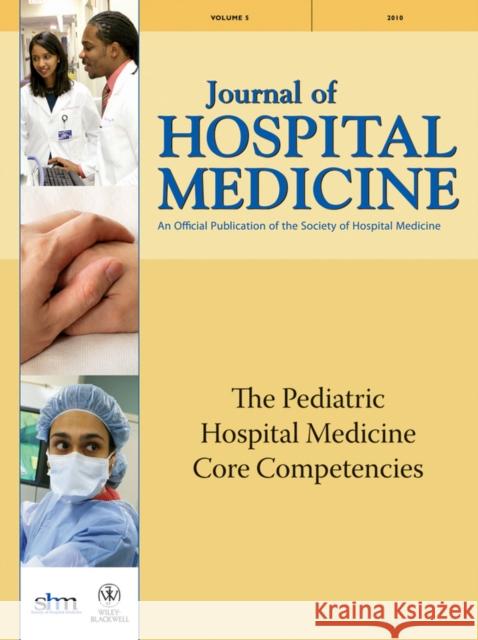 The Pediatric Hospital Medicine Core Competencies Stucky                                   Maniscalco                               Ottolini 9780470903582 John Wiley & Sons