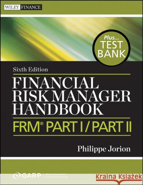 Financial Risk Manager Handbook: Frm Part I / Part II Jorion, Philippe 9780470904015