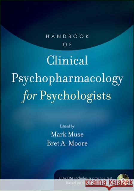 Handbook of Clinical Psychopharmacology for Psychologists Mark Muse 9780470907573 0