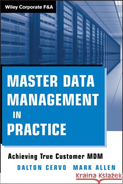 Master Data Management Practic Cervo, Dalton 9780470910559 0