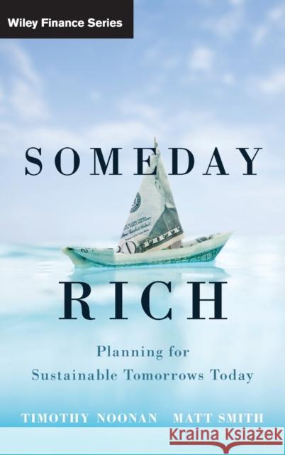 Someday Rich Noonan, Timothy 9780470920008 Wiley