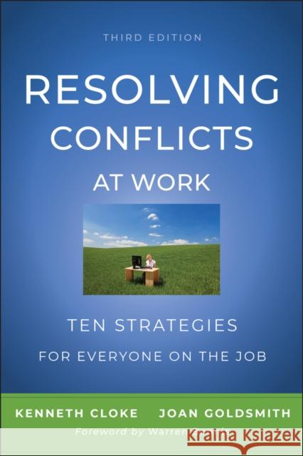 Resolving Conflicts at Work: Ten Strategies for Everyone on the Job Cloke, Kenneth 9780470922248 0
