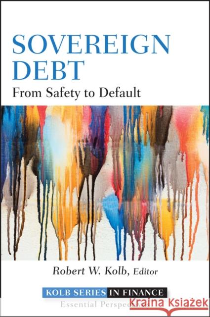 Sovereign Debt: From Safety to Default Quail, Rob 9780470922392