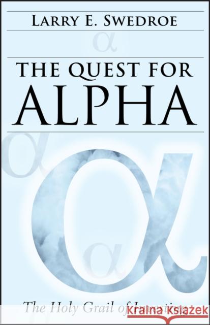 Quest for Alpha (Bloomberg) Swedroe, Larry E. 9780470926543