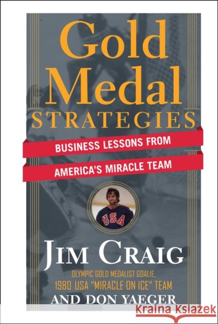 Gold Medal Strategies Yaeger, Don 9780470928066 John Wiley & Sons