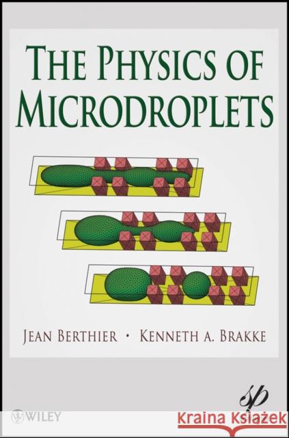 Microdroplets Berthier, Jean 9780470938805 Wiley-Scrivener