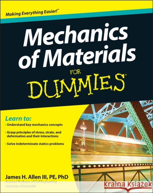 Mechanics of Materials For Dummies James H. Allen 9780470942734 John Wiley & Sons Inc