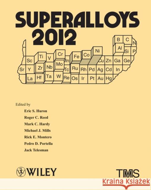 Superalloys 2012 The Minerals Metals & Materials Society 9780470943205 Wiley-Tms