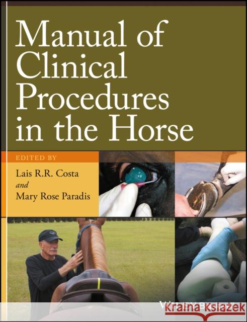 Manual of Clinical Procedures in the Horse  9780470959275 John Wiley & Sons