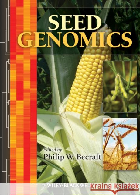 Seed Genomics Philip W Becraft 9780470960158