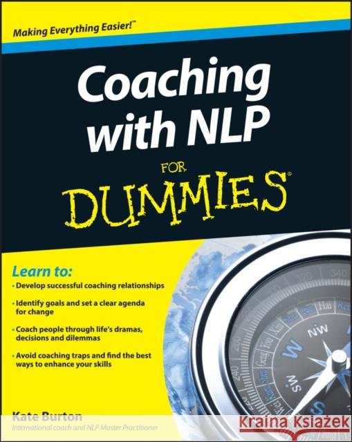 Coaching With NLP For Dummies Kate Burton 9780470972267 0