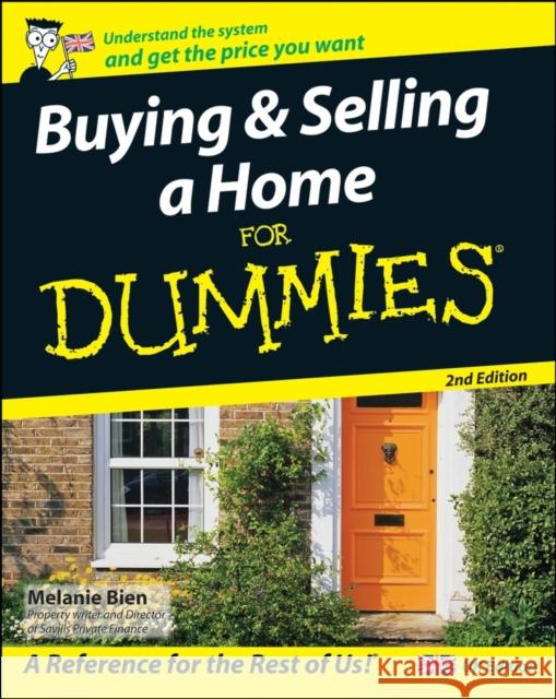 Buying and Selling a Home For Dummies Melanie Bien 9780470994481