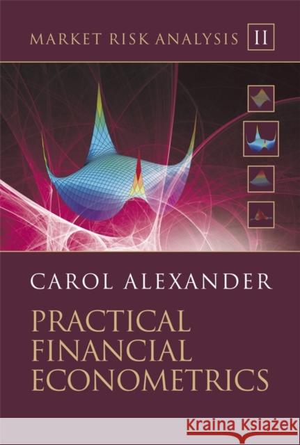 Market Risk Analysis, Practical Financial Econometrics Alexander, Carol 9780470998014