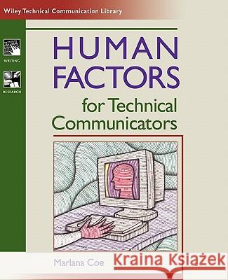 Human Factors for Technical Communicators Marlana Coe M. Coe Coe 9780471035305 John Wiley & Sons