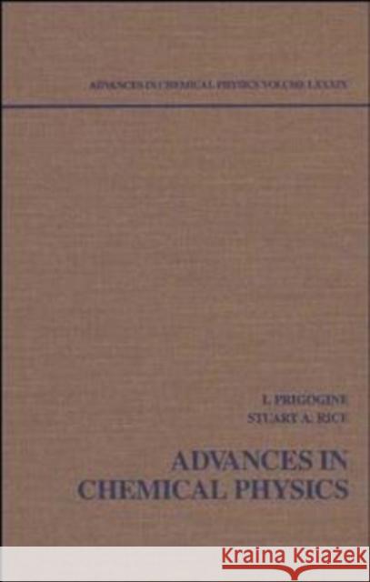 Advances in Chemical Physics, Volume 89 Prigogine, Ilya 9780471051572 Wiley-Interscience