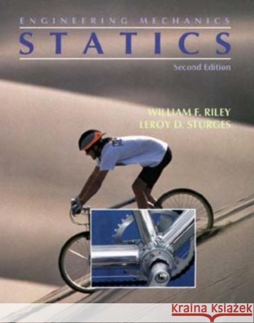 Engineering Mechanics: Statics Sturges, Leroy D. 9780471053330