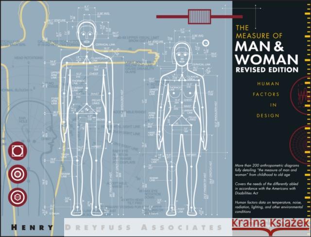 the measure of man and woman: human factors in design  Henry Dreyfuss Associates 9780471099550