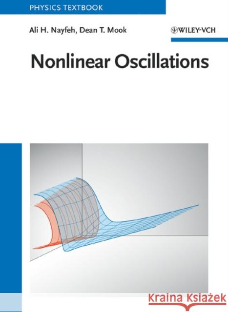 Nonlinear Oscillations Ali Hasan Nayfeh Dean T. Mook Nayfeh 9780471121428 Wiley-Interscience