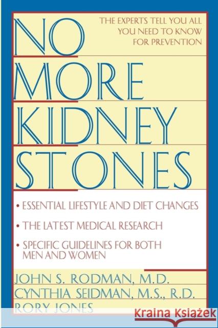 No More Kidney Stones John Rodman Cynthia Seidman Rory Jones 9780471125877 