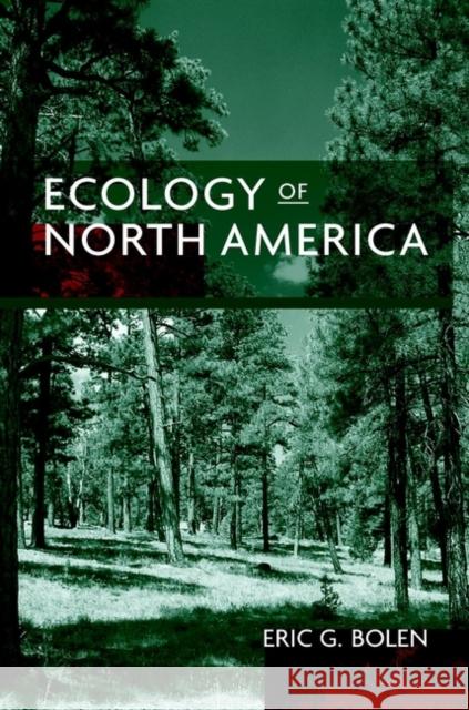 Ecology of North America Eric G. Bolen Tamara R. Sayre 9780471131564
