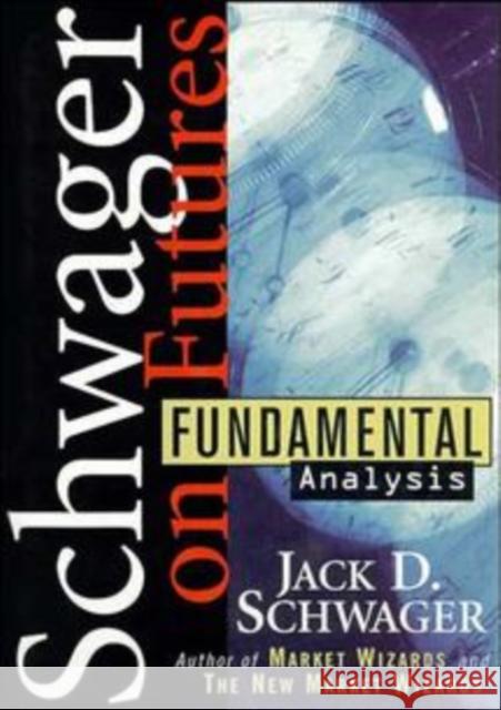 Fundamental Analysis Book & Study Guide Set Jack D. Schwager Steven C. Turner 9780471133667 John Wiley & Sons