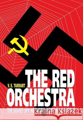 The Red Orchestra V. E. Tarrant 9780471134398 John Wiley & Sons