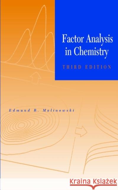 Factor Analysis in Chemistry Edmund R. Malinowski 9780471134794 John Wiley & Sons