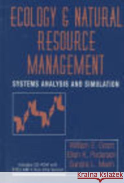 Ecology and Natural Resource Management: Systems Analysis and Simulation Grant, William E. 9780471137863