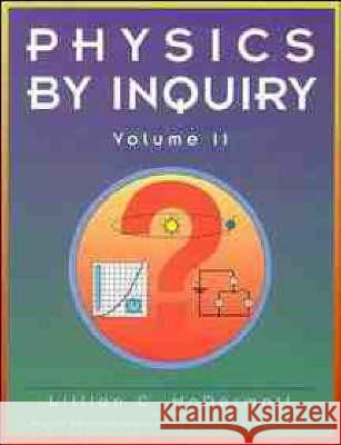 Physics by Inquiry: An Introduction to Physics and the Physical Sciences, Volume 2 McDermott, Lillian C. 9780471144410 John Wiley & Sons