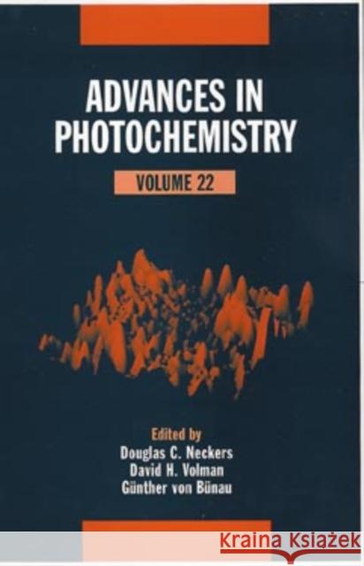 Advances in Photochemistry, Volume 22 Neckers, Douglas C. 9780471169994 Wiley-Interscience