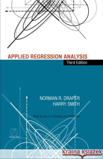 Applied Regression Analysis 3e Draper, Norman R. 9780471170822 Wiley-Interscience