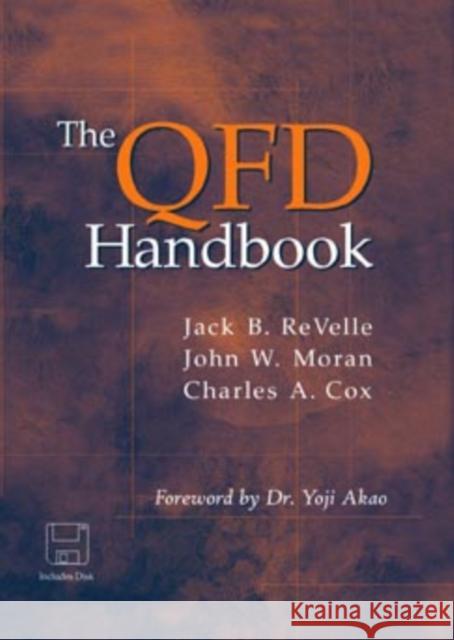 The QFD Handbook Jack ReVelle John W. Moran Revelle 9780471173816 