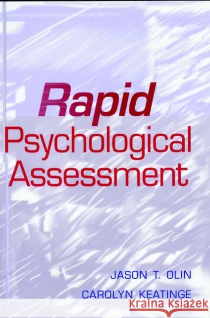 Rapid Psychological Assessment Jason T. Olin Carolyn Keatinge Olin 9780471181811 John Wiley & Sons
