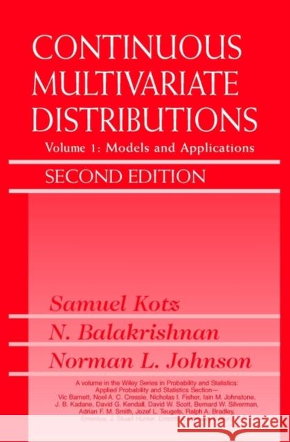 Continuous Multivariate Distributions, Volume 1: Models and Applications Kotz, Samuel 9780471183877 Wiley-Interscience