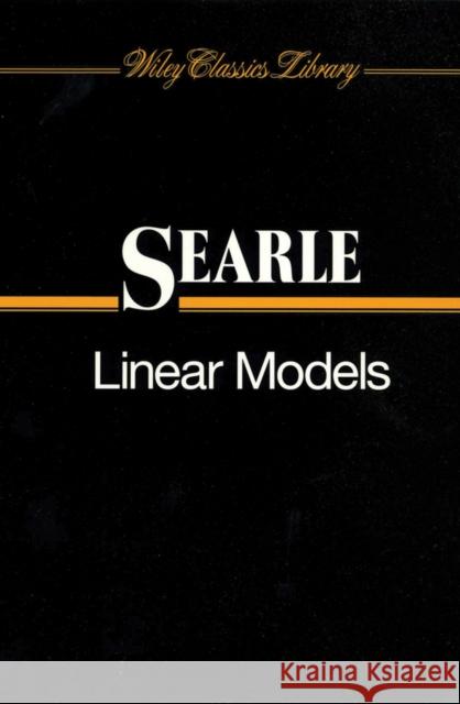 Linear Models Shayle Robert Searle S. R. Searle 9780471184997