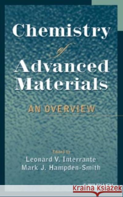 Chemistry of Advanced Materials: An Overview Hampden-Smith, Mark J. 9780471185901 Wiley-VCH Verlag GmbH