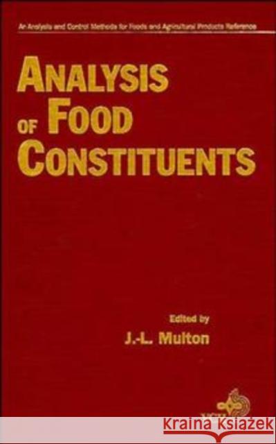 Food Constituents Multon, J. -L 9780471189664 Wiley-Interscience