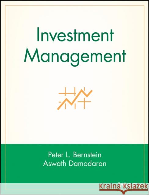Investment Management Margery Bernstein Peter L. Bernstein Aswath Damodaran 9780471197157 John Wiley & Sons