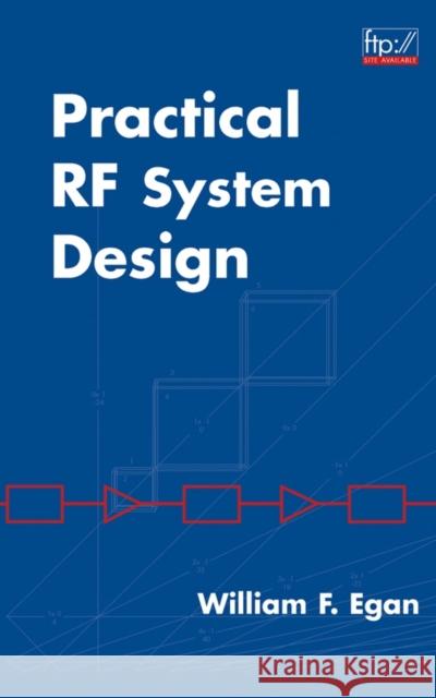 Practical RF System Design William F. Egan 9780471200239 IEEE Computer Society Press