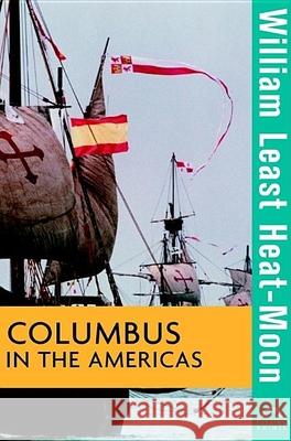 Columbus in the Americas William Least Hea 9780471211891 