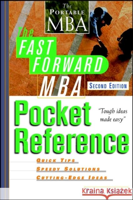 The Fast Forward MBA Pocket Reference Paul A. Argenti 9780471222828 John Wiley & Sons Inc
