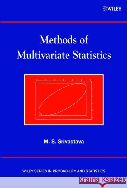 Methods of Multivariate Statistics Muni S. Srivastava 9780471223818