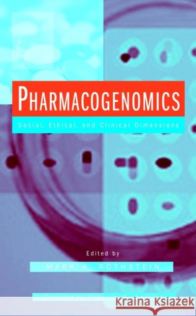 Pharmacogenomics Rothstein, Mark A. 9780471227694 Wiley-Liss