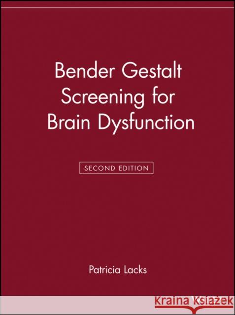 Bender Gestalt Screening for Brain Dysfunction Patricia Lacks 9780471242574 John Wiley & Sons