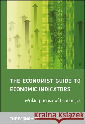 Economic Indicators Economist 9780471248378